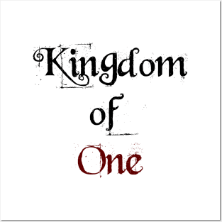 Kingdom of One Posters and Art